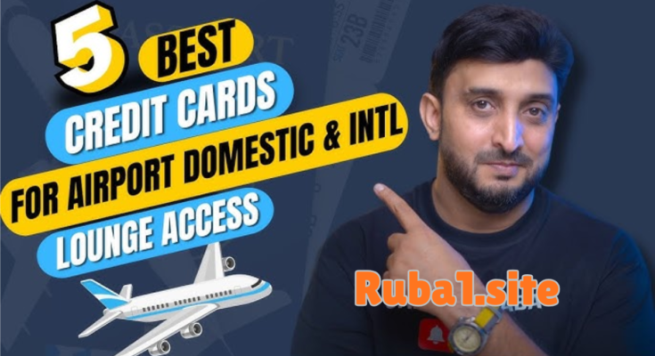 Top Travel Credit Cards with Free Airport Lounge Access
