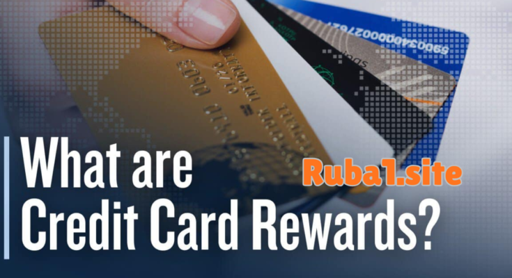 Credit Card Rewards Explained: How to Earn More Points